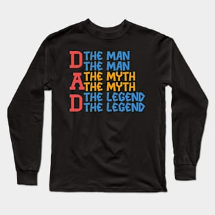 Dad The Man Long Sleeve T-Shirt